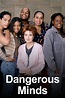 Dangerous Minds (TV series) - Alchetron, the free social encyclopedia