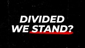 Divided We Stand? One Heart – Part 2 – Rob