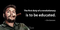 Che Guevara Quotes to Ignite the Revolutionist in You - Well Quo