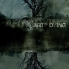 Art of Dying - Art of Dying (2006) at The Last Disaster