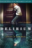 Delirium (2018) - FilmAffinity