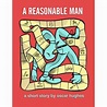 A Reasonable Man by Oscar Hughes — Reviews, Discussion, Bookclubs, Lists