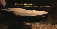 Watch Preview: Violin Masters: Two Gentlemen of Cremona (Trailer) | PBS ...