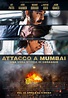 Attacco a Mumbai - Una Vera Storia di Coraggio, il poster italiano del ...