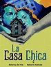 Watch La Casa Chica | Prime Video