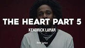 Kendrick Lamar - The Heart Part 5 | LYRICS - YouTube