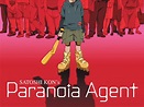 Watch Paranoia Agent | Prime Video