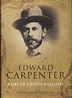 Edward Carpenter: a life of liberty and love – Principle 5