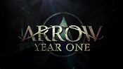 Arrow: Year One (TV Special 2013) - IMDb