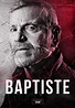 The Missing: Baptiste (Miniserie de TV) (2019) - FilmAffinity