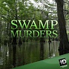 Swamp Murders, Season 4 on iTunes
