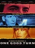 One Good Turn (1996) - FilmAffinity