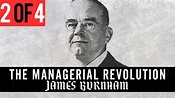 James Burnham - The Managerial Revolution (Full Audiobook, Part 2 of 4 ...