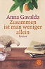 Zusammen ist man weniger allein von Anna Gavalda als Taschenbuch ...