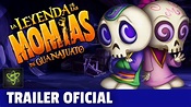 La Leyenda De Las Momias De Guanajuato Trailer Oficial - YouTube