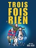 Prime Video: Trois Fois Rien