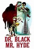 Watch Dr. Black and Mr. Hyde (1981) - Free Movies | Tubi