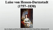 Luise von Hessen-Darmstadt (1757–1830) - YouTube