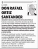 Esquela de DON RAFAEL ORTIZ SANTANDER : Fallecimiento | Esquela en El ...