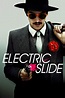 Electric Slide (2014) - Posters — The Movie Database (TMDB)
