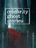 Watch Celebrity Ghost Stories Online | Season 1 (2020) | TV Guide