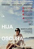 Sección visual de La hija oscura - FilmAffinity