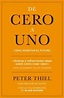 De Cero A Uno - Peter Thiel - Libro Original | Envío gratis