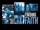 Finding Faith Pictures - Rotten Tomatoes