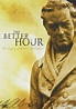 The Better Hour (2008) - IMDb