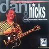 Dan Hicks & The Acoustic Warriors - Shootin' Straight (1994, CD) | Discogs