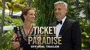 TICKET TO PARADISE | Trailer 1 (Universal Pictures) HD - YouTube