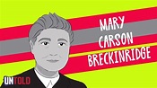 Mary Carson Breckinridge: Mother of American Midwifery - YouTube