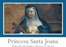 Santa Joana Princesa – Apontamento biográfico | Diocese de Aveiro ...