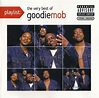 Playlist: The Very Best of Goodie Mob - Goodie Mob | Songs, Reviews ...