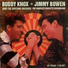 Buddy Knox - Jimmy Bowen And The Rhythm Orchids – The Complete Roulette ...