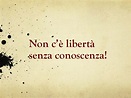 don sergio carettoni: Non c'è libertà senza conoscenza!