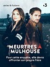 "Meurtres à..." Meurtres à Mulhouse (TV Episode 2021) - IMDb