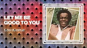 Lou Rawls - Let Me Be Good To You (Official Audio) - YouTube