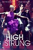 High Strung (2016) - Posters — The Movie Database (TMDB)