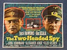 Sold Price: TWO-HEADED SPY (1958) - British UK Quad film poster - JACK ...