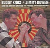 Buddy Knox, Jimmy Bowen - Complete Roulette Recordings (CD 1996) for ...