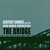 Downes, Geoff - Bridge - Amazon.com Music
