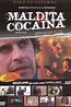 ‎Maldita cocaína (2001) directed by Pablo Rodríguez • Reviews, film ...