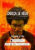 Cineclube Sambaqui faz sessão gratuita do filme ‘Cabeça de Nêgo’ nesta ...