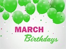 GALLERY: March Birthdays