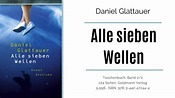 [Rezension] Alle sieben Wellen von Daniel Glattauer