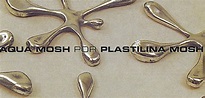 ‘Aquamosh’, el disco de Plastilina Mosh, está más joven que nunca a sus ...