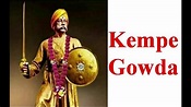 Who is Kempegowda and why is he so important to Bengaluru? - YouTube