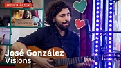 José González - Visions / Musikhjälpen 2021 - YouTube