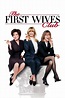 The First Wives Club (1996) | The Poster Database (TPDb)